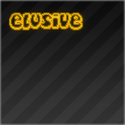 Elusive